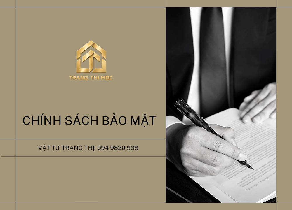CHÍNH SÁCH BẢO MẬT THÔNG TIN