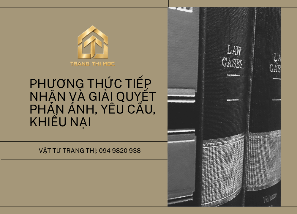 Phương thức tiếp nhận và giải quyết phản ánh, yêu cầu, khiếu nại
